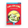 ARC-EN-CIEL 1 - MANUEL D'ENSEIGNEMENT DES BASES DE L'ISLAM - (EDITIONS ALHADITH)