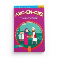 ARC-EN-CIEL 5 - MANUEL D'ENSEIGNEMENT DES BASES DE L'ISLAM - (EDITIONS ALHADITH)