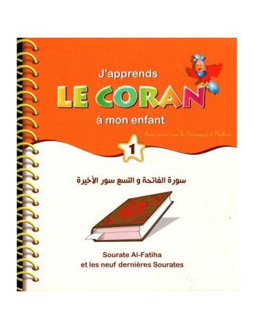 J'APPRENDS LE CORAN À MON ENFANT (1) : SOURATE AL FATIHA...