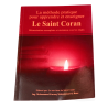 La méthode pratique pour apprendre et enseigner Le Saint Coran