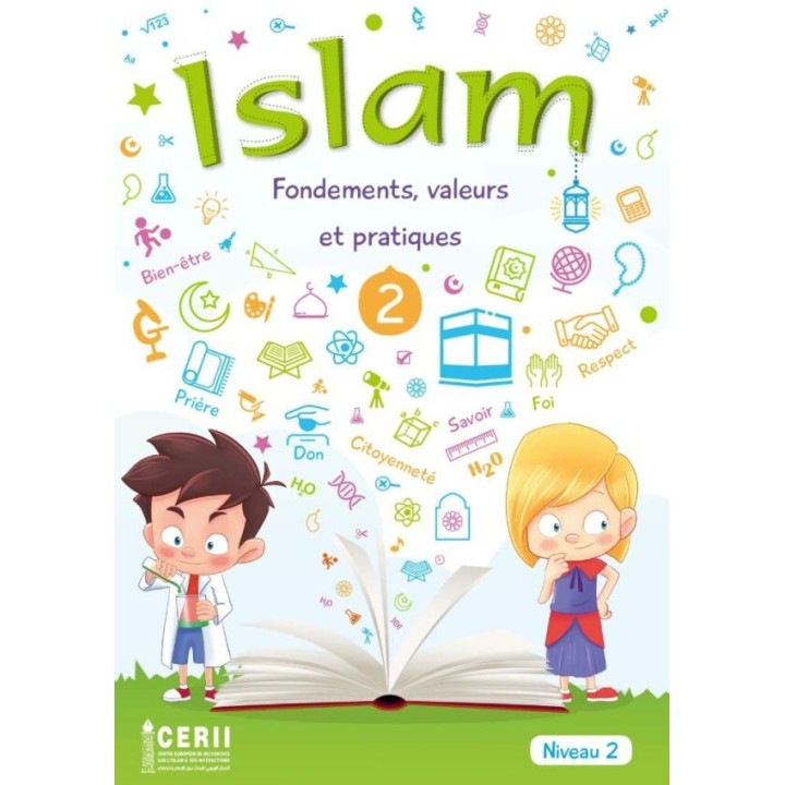 ISLAM FONDEMENTS, VALEURS ET PRATIQUES N2 ÉLÈVE (IESH)