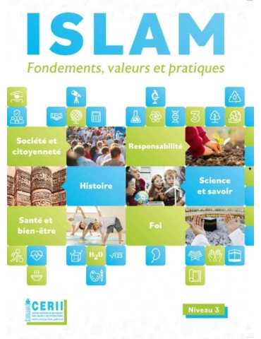 ISLAM FONDEMENTS, VALEURS ET PRATIQUES N3 ÉLÈVE (IESH)