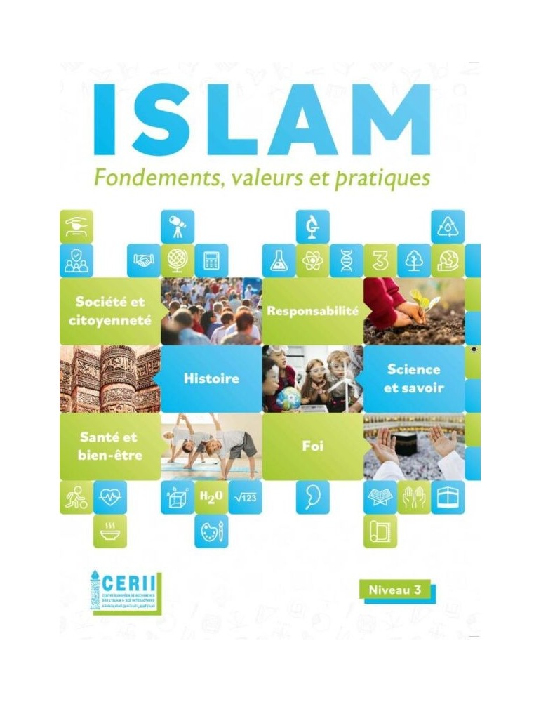 ISLAM FONDEMENTS, VALEURS ET PRATIQUES N3 ÉLÈVE (IESH)