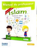 ISLAM FONDEMENTS, VALEURS ET PRATIQUES N1 ÉLÈVE (IESH)