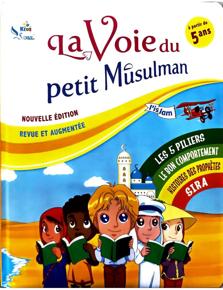 LA VOIE DU PETIT MUSULMAN 5 ANS