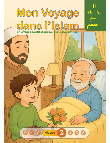 MON VOYAGE DANS L'ISLAM NIVEAU 3
