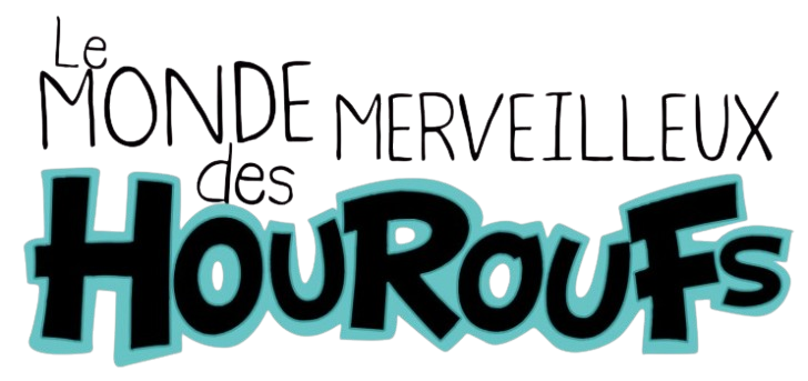 LE MONDE DES HOUROUFS